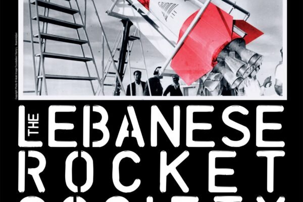LEBANESE_ROCKET_SOCIETY_Poster_FR-LRes copie